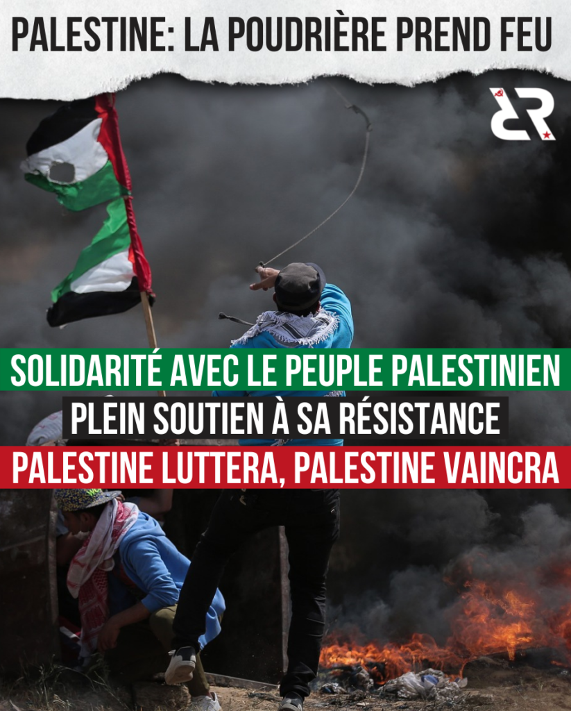 Palestine : la poudrière prend feu