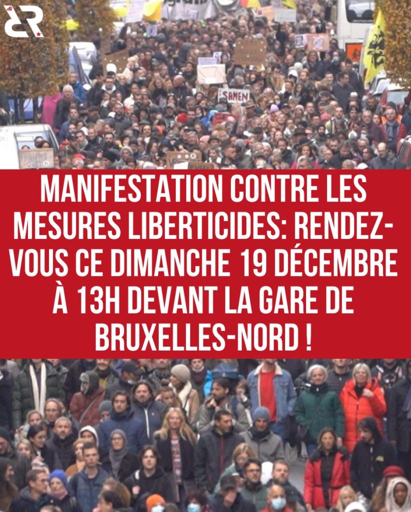 Manifestation contre les mesures liberticides : rendez-vous ce dimanche 19 à 13h devant la gare de Bruxelles-Nord