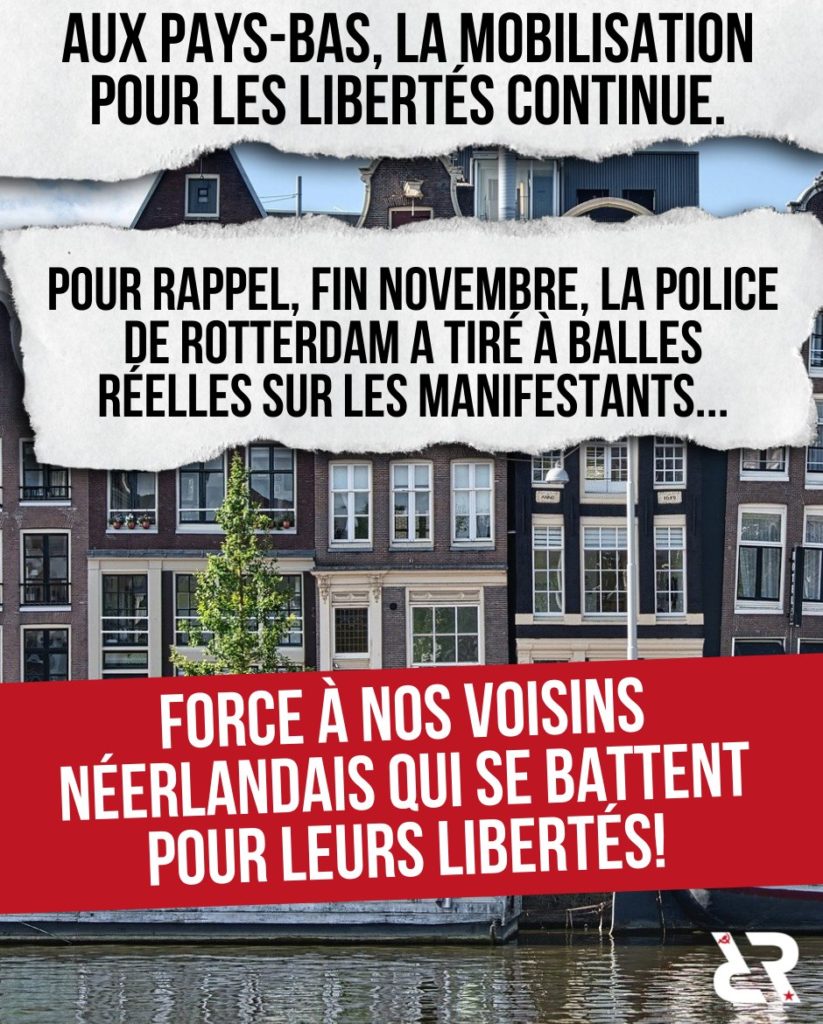 Pour rappel, fin Novembre, la police de Rotterdam a tiré à balles réelles sur les manifestants... Force à nos voisins néerlandais qui se battent pour leurs libertés !