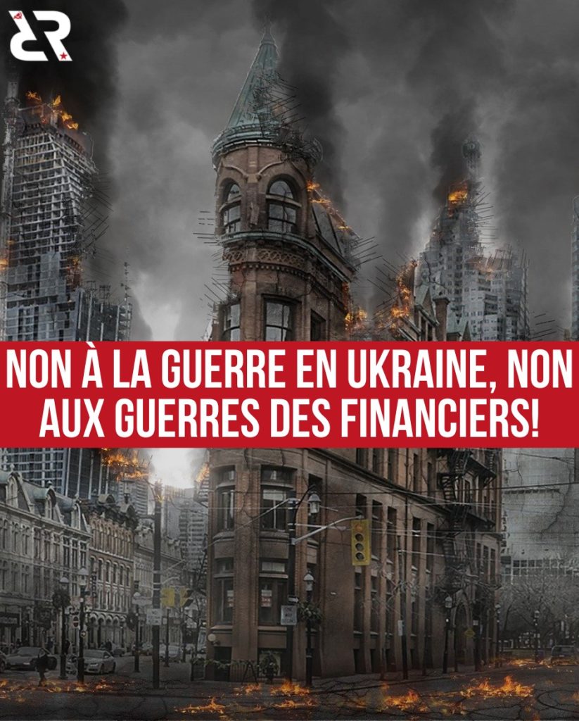 Non à la guerre en Ukraine, non aux guerres des financiers !