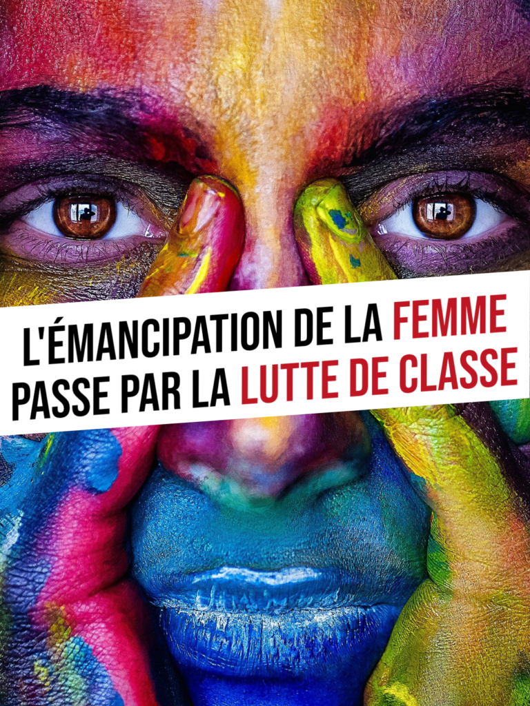 L'émancipation des femmes passe par la lutte des classes