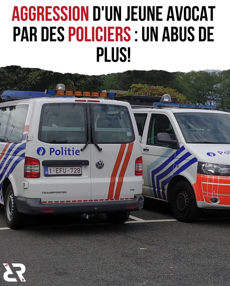 Agression d'un jeune avocat par des policiers : un abus de plus !