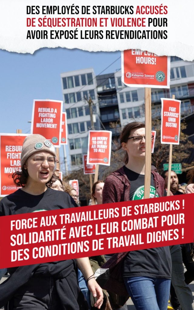 Des employés de Starbucks accusés de séquestration et violence pour avoir exposé leurs revendications