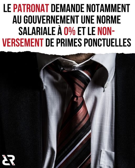 Le patronat demande notamment au gouvernement une norme salariale à 0% et le non-versement de primes ponctuelles.