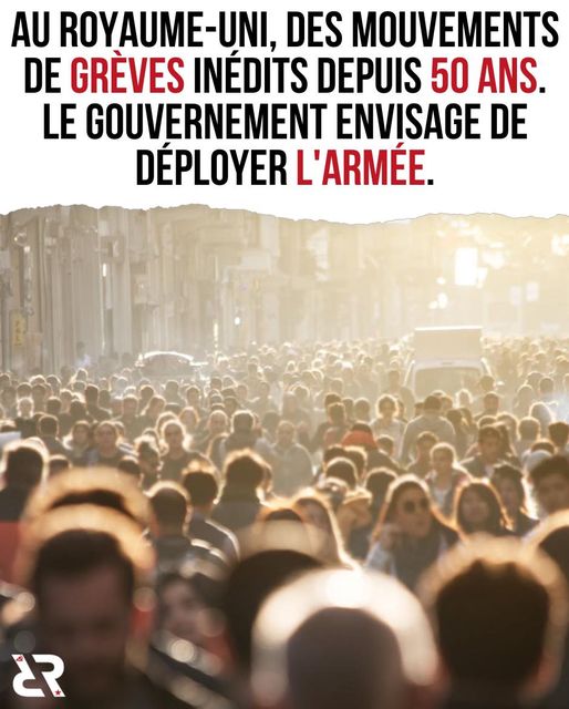 Au Royaume-Uni, des mouvements de grève inédits depuis 50 ans. Le gouvernement envisage de déployer l'armée.