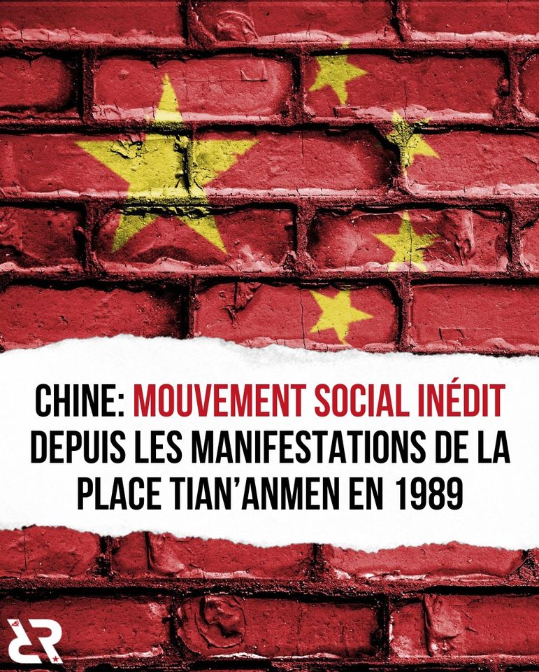 Chine : mouvement social inédit depuis les manifestations de la place Tian'Anmen en 1989.