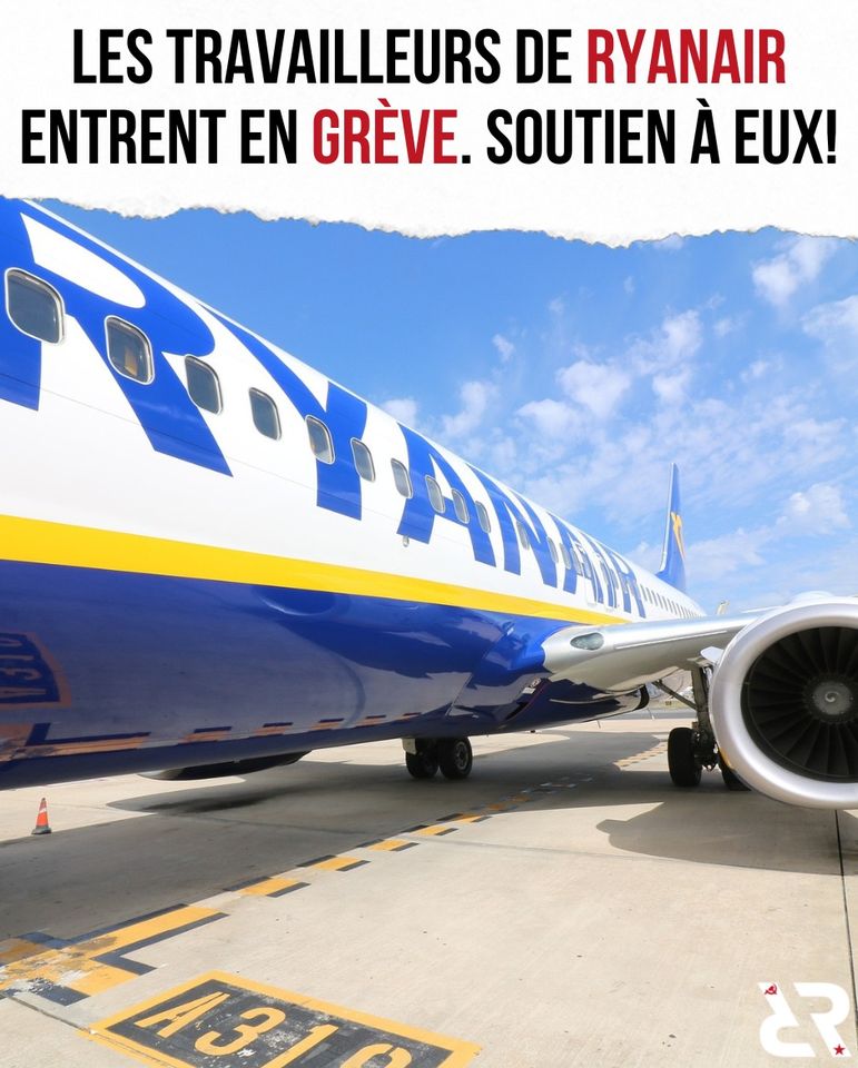 Les travailleurs de Ryanair entrent en grève. Soutien à eux !