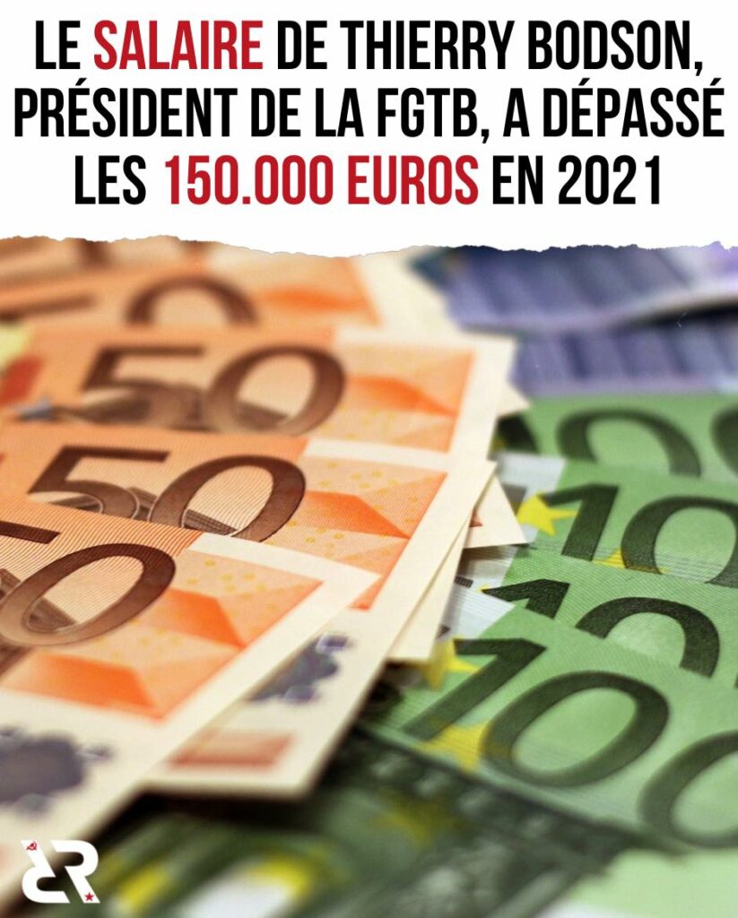 Le salaire de Thierry Bodson, président de la FGTB, a dépassé les 150.000€ en 2021