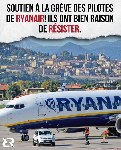 Soutien à la grève des pilotes de Ryanair ! Ils ont bien raison de résister.